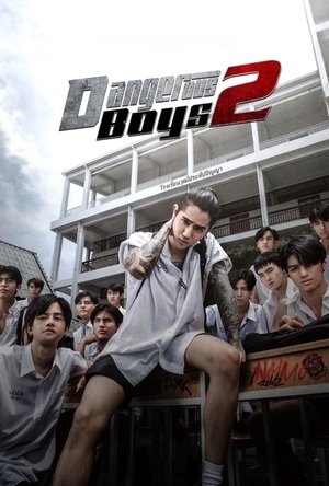 Dangerous Boys 2 (2024)