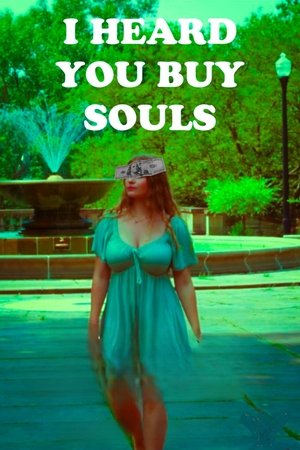 I Heard You Buy Souls (2022)