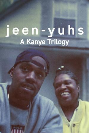 Jeen yuhs A Kanye Trilogy (2022)