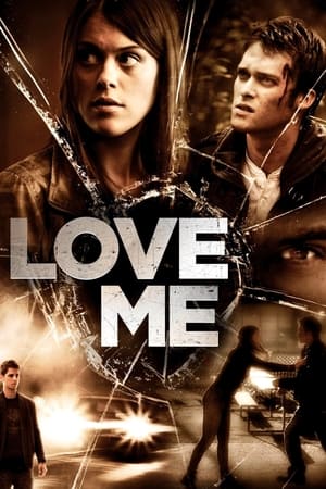 Love Me (2013)