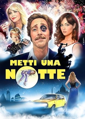 Metti una notte (2017)