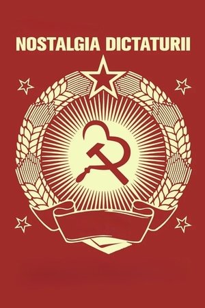 Nostalgia dictaturii (2020)