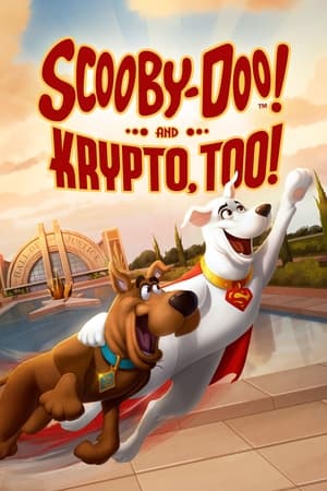 Scooby-Doo! and Krypto, Too! (2023)