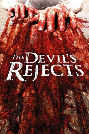 The Devils Rejects (2005)