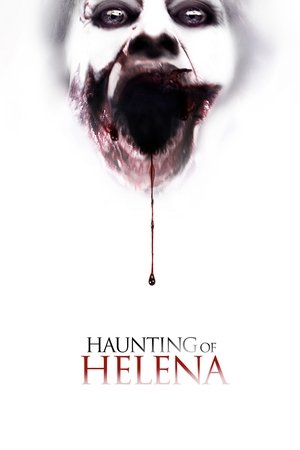 The Haunting of Helena (2012)
