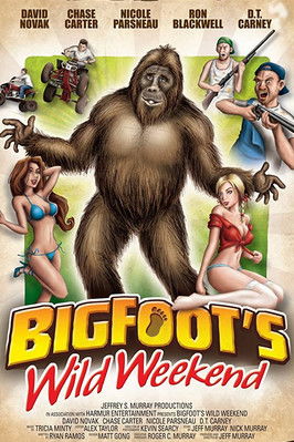 Bigfoots Wild Weekend (2012)
