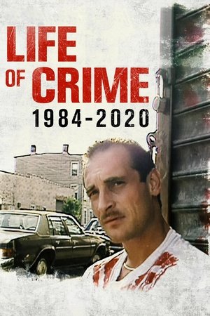 Life of Crime 1984 2020 (2021)