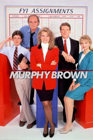 Murphy Brown (1988 2018)