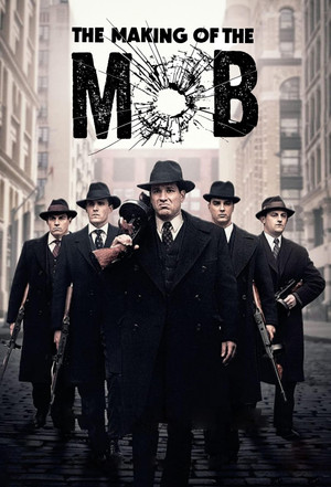 The Making of the Mob (20152016)