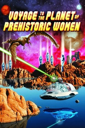 Voyage to the Planet of Prehistoric Women (1968)