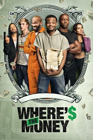 Wheres the Money (2016)