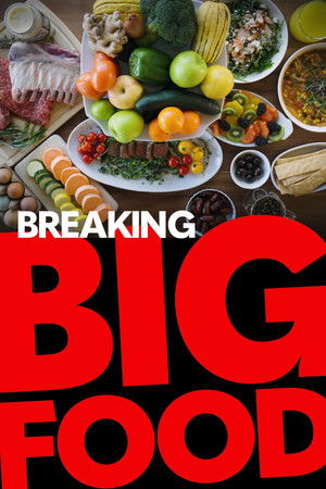 Breaking Big Food (2025)