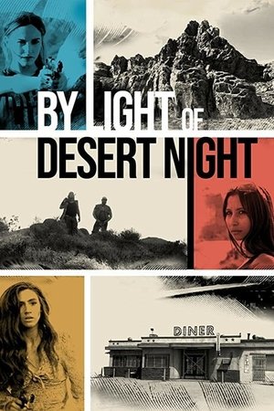 By Light of Desert Night (2016)