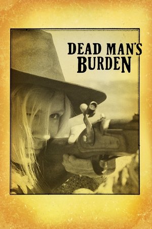 Dead Mans Burden (2012)