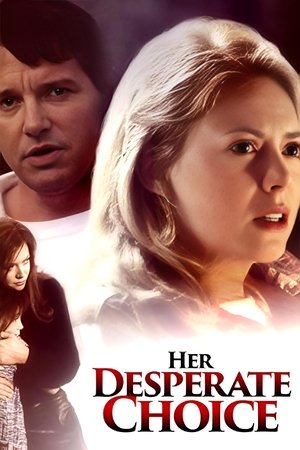 Her Desperate Choice (1996)