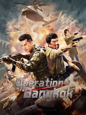 Operation Bangkok (a.k.a. Heroes Return) (2021)