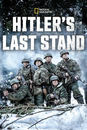 Hitlers Last Stand (2018-)