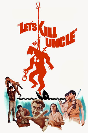 Lets Kill Uncle (1966)