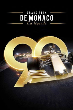 Grand Prix de Monaco, la legende (2023)