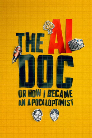 The AI Doc Or How I Became an Apocaloptimist (2026)