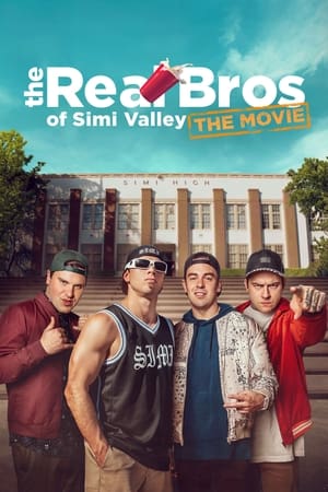The Real Bros of Simi Valley The Movie (2024)