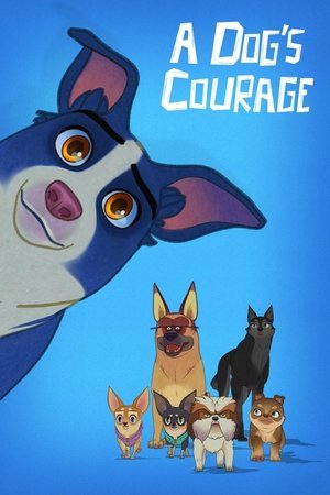 A Dogs Courage (2018)