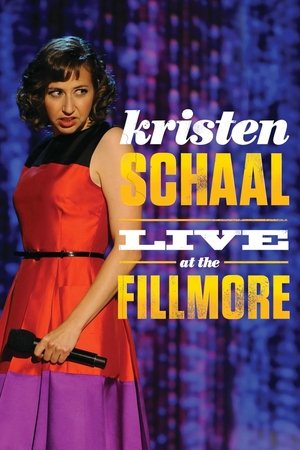 Kristen Schaal: Live at the Fillmore (2013)