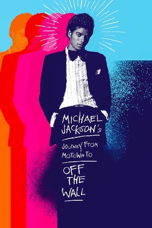 Michael Jacksons Journey from Motown to Off the Wall (2016)