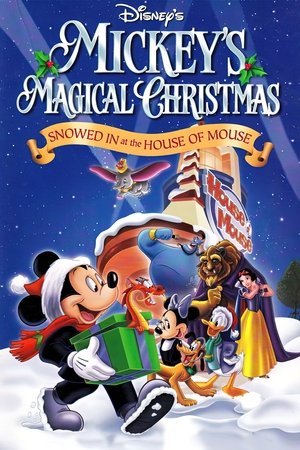 Mickeys Magical Christmas: Snowed in at the House of Mouse (2001)