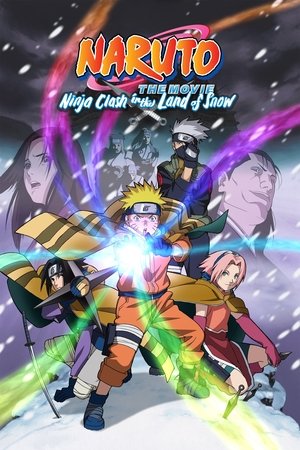 Naruto the Movie Ninja Clash in the Land of Snow (2004)