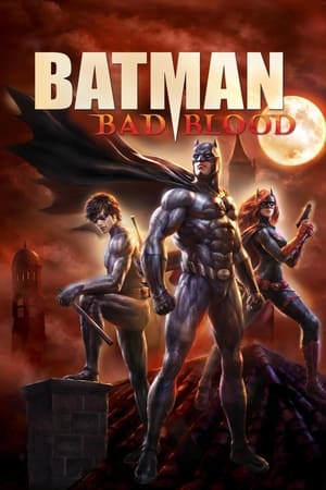 Batman: Bad Blood (Video 2016)