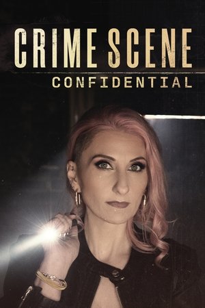 Crime Scene Confidential (2022-)