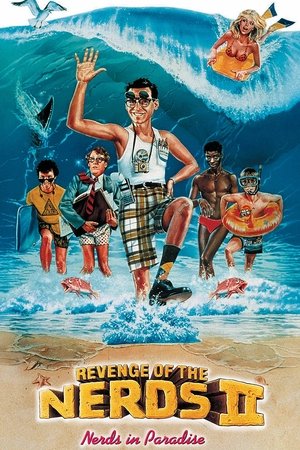 Revenge of the Nerds II: Nerds in Paradise (1987)