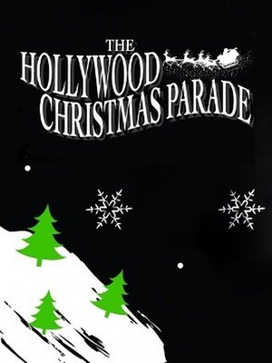 88th Annual Hollywood Christmas Parade (2019)