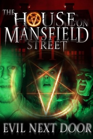 The House on Mansfield Street II Evil Next Door (2024)