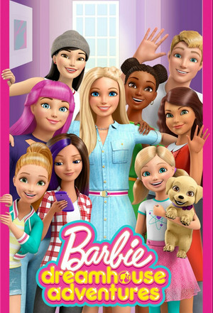 Barbie Dreamhouse Adventures (2018 )