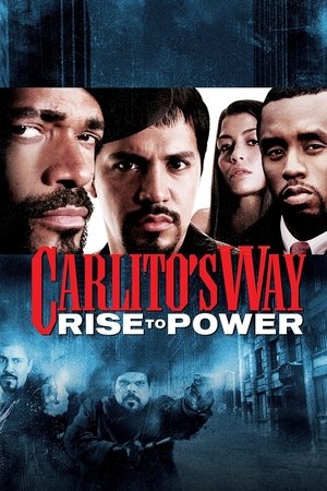 Carlitos Way: Rise to Power (2005)