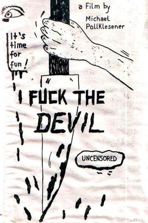 Fuck the Devil (1990)