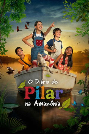 O Diario de Pilar na Amazonia (2026)