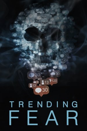 Trending Fear (2019 )