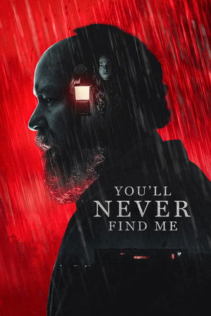 Youll Never Find Me (2023)