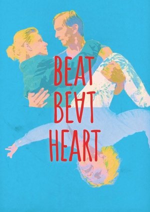 Beat Beat Heart (2016)