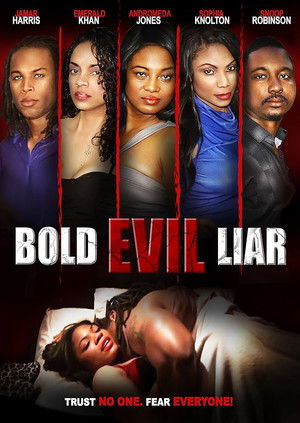 Bold Evil Liar (2015)
