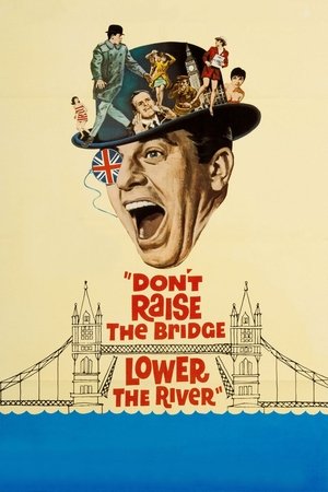 Dont Raise the Bridge, Lower the River (1968)