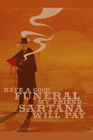 Have a Good Funeral, My Friend... Sartana Will Pay (1970)