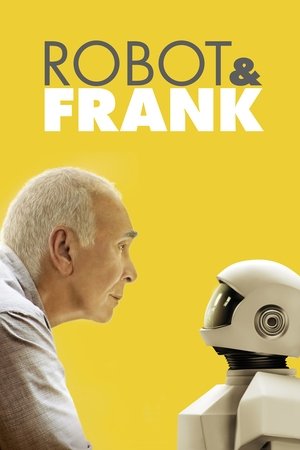 Robot &amp; Frank (2012)
