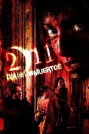 211 Day of the Dead (2012)