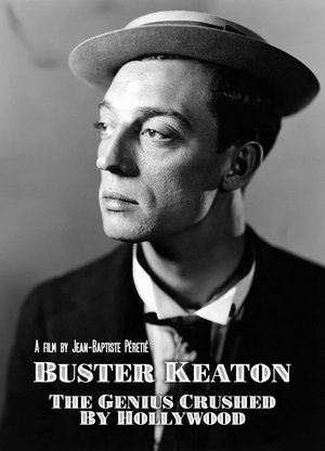 Buster Keaton, the Genius Destroyed by Hollywood (2016)