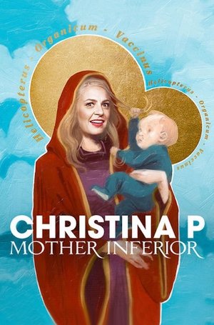 Christina Pazsitzky: Mother Inferior (2017)