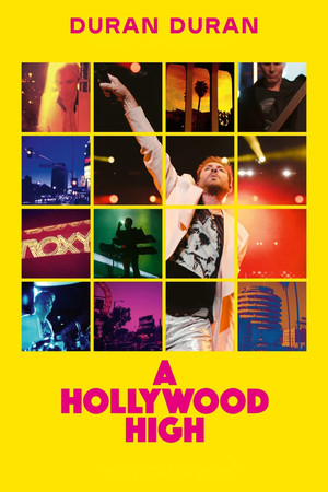Duran Duran A Hollywood High (2022)
